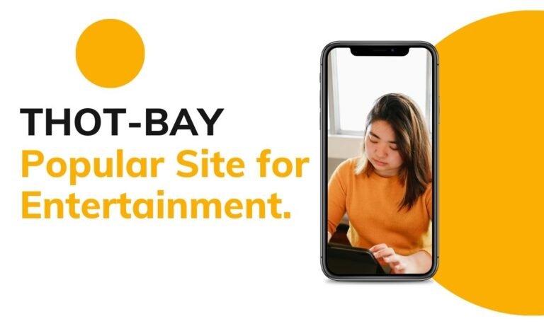 Thot Bay Popular Site for Entertainment.
